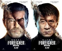 Therefore, i saw the movie about an hour ag. Official Posters For The Foreigner Starring Jackie Chan Pierce Brosnan Update Final Trailer M A A C Good Movies To Watch Hd Movies Streaming Movies