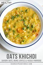 Oats Khichdi Indian Food Recipes Vegetarian Breakfast Recipes Indian Vegetarian Breakfast Recipes