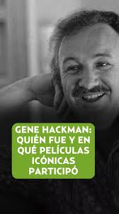 Recordamos la trayectoría del dos veces ganador del Oscar, Gene Hackman.  #LosImperdonables #thefrenchconnection #genehackman #premiooscar