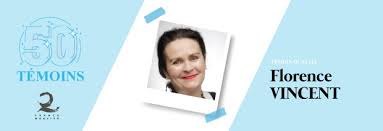 Témoin de la Qualité : Florence VINCENT