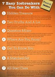 They might even go so far as to make people feel less. 7 Easy Icebreakers You Can Do With Post It Notes Poster