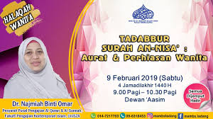 Masjid Al-Muktafi Billah Shah - Assalamualaikum.. . Halaqah Wanita Minggu  Ini: . . 📝 ' Tadabbur Surah An-Nisa' : Aurat Dan Perhiasan Wanita ' . . 👤  Dr. Najmiah Binti Omar (Pensyarah