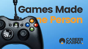 Credit review has been completed. The Top Video Games Created By A Single Developer Career Karma