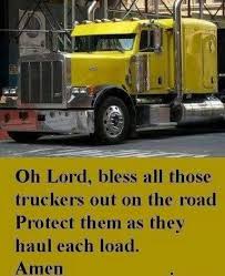 Discover and share safety for truck drivers quotes. 24 Trucking Quotes Ideas Truck Quotes Trucker Quotes Truck Driver