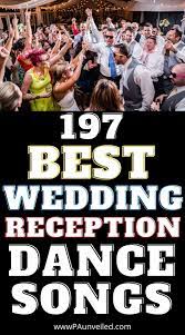 2021 Wedding Reception Music Playlist Song List Of 197 Dance Songs In 2021 Slow Dance Songs Party Music Playlist Songs