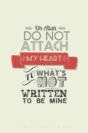 Learn and practice your bahasa malaysia with a native speaker in a language exchange via email, text chat, and voice chat. Oh Allah Don T Attach My Heart To What S Not Written To Be Mine Motivasi
