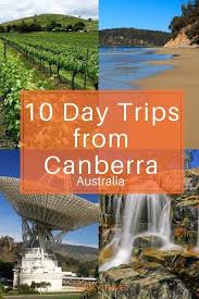 10 Days Trips From Canberra Australia Australia Travel Australia Itinerary Trip