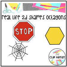 In the figure below are 3 different types of octagons. Octagon Real Life Objects 2d Shapes Clip Art By The Clip Artist Tpt