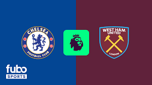 Chelsea vs West Ham United