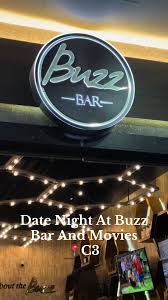 Enjoy a Memorable Date Night at Buzz Bar and Movies