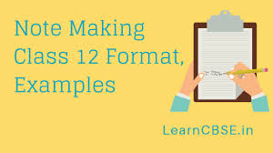 Please help me write a title. Note Making Class 12 Format Examples Learn Cbse