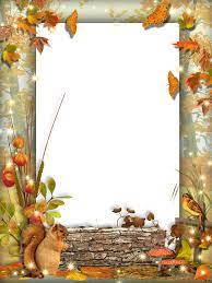 Autumn Photo Frame Squirrel In The Forest Png 959 1280 Fall Picture Frame Picture Frames Floral Border Design