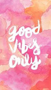 Pin By Shauravi On Quotes Good Vibes Wallpaper Cute Tumblr Wallpaper Cute Wallpaper For Phone