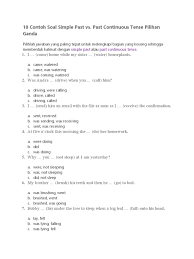 Maybe you would like to learn more about one of these? Soal Past Continuous Tense Pilihan Ganda Kelas 9 Jawabanku Id