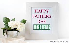 These father's day quotes will give your dad all the feels come june 20. Happy Fathers Day Wishes Messages To A Friend