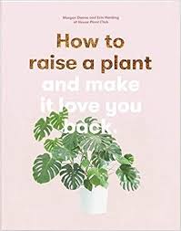 Books Houseplants Grzina Design Co Plant Book House Plant Care Gardening Books