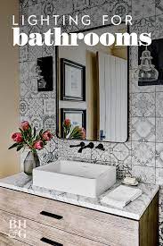 The Best Type Of Lighting For Every Room In Your House Bathroom Backsplash Small Bathroom Decor Small Bathroom Paint