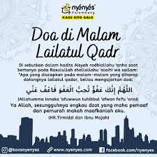 Memperbanyak membaca doa malam lailatul qadar : Doa Di Malam Lailatul Qadar Kaos Nyenyes Palembang Facebook