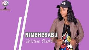 Cool Download Christina Shusho Nimehesabu Download Christina Shusho Nimehesabu Talented Tanzanian Gospel Artiste Christi Music Download News Songs Songs