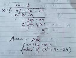 For math, science, nutrition, history. 10 Check Whether X 7 Is A Factor Of X2 4x 24 Give Reason Brainly In