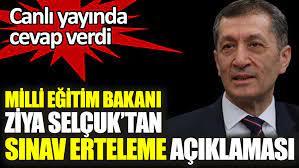 Bakan selçuk, merakla beklenen okulların açılış tarihlerine ilişkin açıklamalarda bulundu. Milli Egitim Bakani Ziya Selcuk Tan Sinav Erteleme Aciklamasi