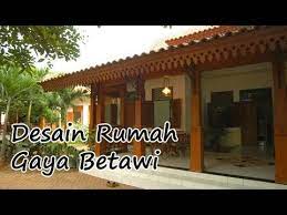 Gambar desain rumah betawi di model rumah terbaik. Contoh Gambar Desain Rumah Adat Betawi Modern Youtube