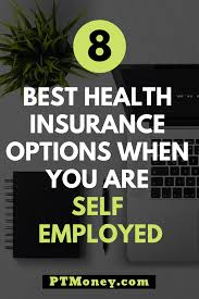 Kim is a sole proprietor who pays $10,000 each year for health insurance. Best Health Insurance Options For The Self Employed Pt Money