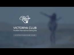 While there are many honest and trustworthy sites that provide an honest, legitimate service, there are others that need to be for more information get into the following links to help you make your best choice of your dating site Victoriyaclub Com Best Online International Dating Site Youtube