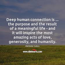 We did not find results for: Deep Human Connection Is The Purpose And The Result Of A Meaningful Idlehearts