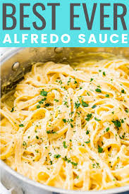 Best Ever Alfredo Sauce Chicken Alfredo Recipes Alfredo Sauce Recipe Homemade Home Made Alfredo Sauce