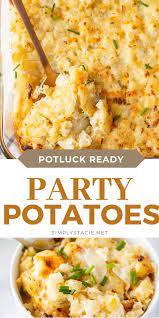 Party Potatoes Perfect For Potlucks Simply Stacie Recipe Side Dishes Easy Potato Side Dishes Easy Party Potatoes