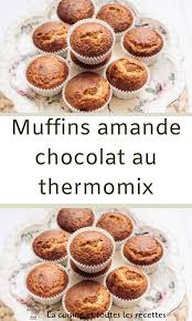 Muffins Amande Chocolat Au Thermomix En 2020 Muffins Delicieux Gateaux Alimentation