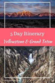 What To See In Yellowstone And Grand Teton In 5 Days Traveling Mel S Yellowstone Trips Yellowstone Trip Yellowstone National Park Vacation National Park Vacation