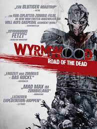 Most horror fans will spend the first act of wyrmwood: Amazon De Wyrmwood Road Of The Dead Dt Ov Ansehen Prime Video