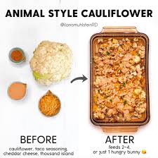Noah S Animal Style Cauliflower Recipe Healthy Recipes Perfect Food Healthy