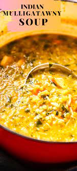 Indian Mulligatawny Soup Mulligatawny Indian Soup Soup Recipes