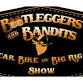 Bootleggers and Bandits Car, Bike & Big Rig Show 2026