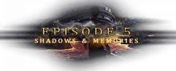 Episode 5: Shadows & Memories Plot in Starship Inanna | World Anvil