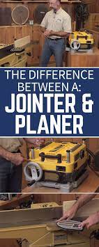 The Difference Between A Jointer And Planer Woodworkers Guild Of America Used Woodworking Tools Learn Woodworking Wood Crafting Tools