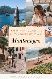 Everything You Need To Know About Going On A Holiday In Montenegro In 2020 Montenegro City Travel Holiday