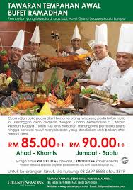 Bulan ramadhan telah tiba menemui kalian, bulan (penuh) barokah, allah wajibkan kepada kalian berpuasa. Ramadhan 2017 Bufet Ramadhan Hotel Grand Seasons Malaysian Foodie
