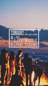 текст песни One Direction Live While We Re Young Live While We Re Young Lyric Lockscreen Ctto Stylinsonphones One Direction Lyrics Young Quotes While We Re Young