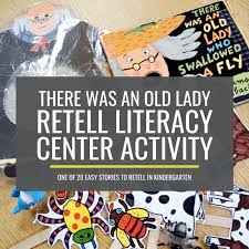 The old lady stands 21″ tall and 15″ wide. There Was An Old Lady Who Swallowed A Fly Retell Literacy Center Activity Kindergartenworks
