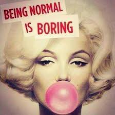 BEING NORMAL QUOTES image quotes at hippoquotes.com via Relatably.com
