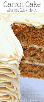 Carrot Cake Doctored Mix Recipe Recipe Carrot Cake Recipe Easy Carrot Cake Recipe Cake Mix Recipes