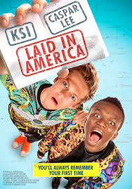 ► young guys in their twenties , of course they re. Laid In America 2016 Imdb