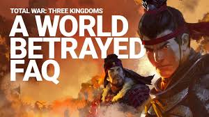 Check spelling or type a new query. Total War Three Kingdoms Faq Total War