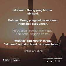 Muhrim dan mahram mempunyai maksud yang berbeza. Suara Kebenaran Posts Facebook