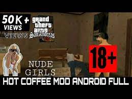 Hot coffee cheat & code complete for playing gta san andreas. Gta San Andreas Hot Coffee Android Mod N De Girls Pack Date With Denise Hot Coffee Invite Youtube