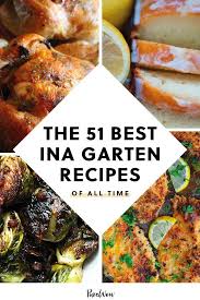 Ina garten never gets too fussy with food trends or adds unnecessary ingredients—in fact, most of her recipes use staples that you probably have in your house at all times. The 51 Best Ina Garten Recipes Of All Time In 2021 Best Ina Garten Recipes Food Network Recipes Ina Garten Recipes